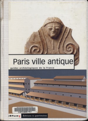 Paris Ville Antique  Guide archeologiques de la France